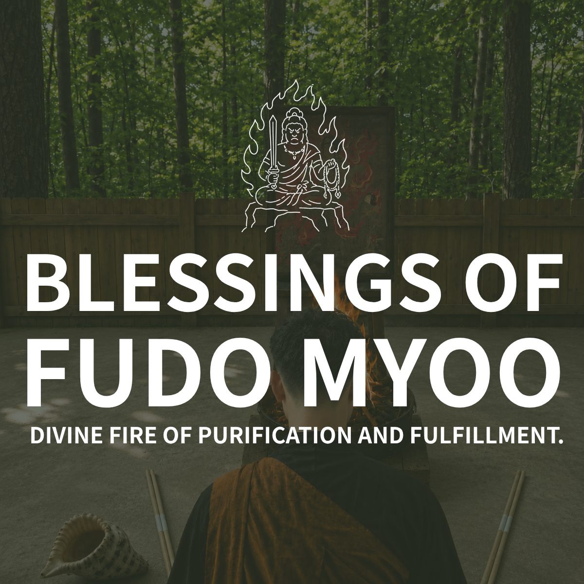 Fudō Myōō’s Blessing: Obstacle-Burning & Wish-Fulfilling Flame