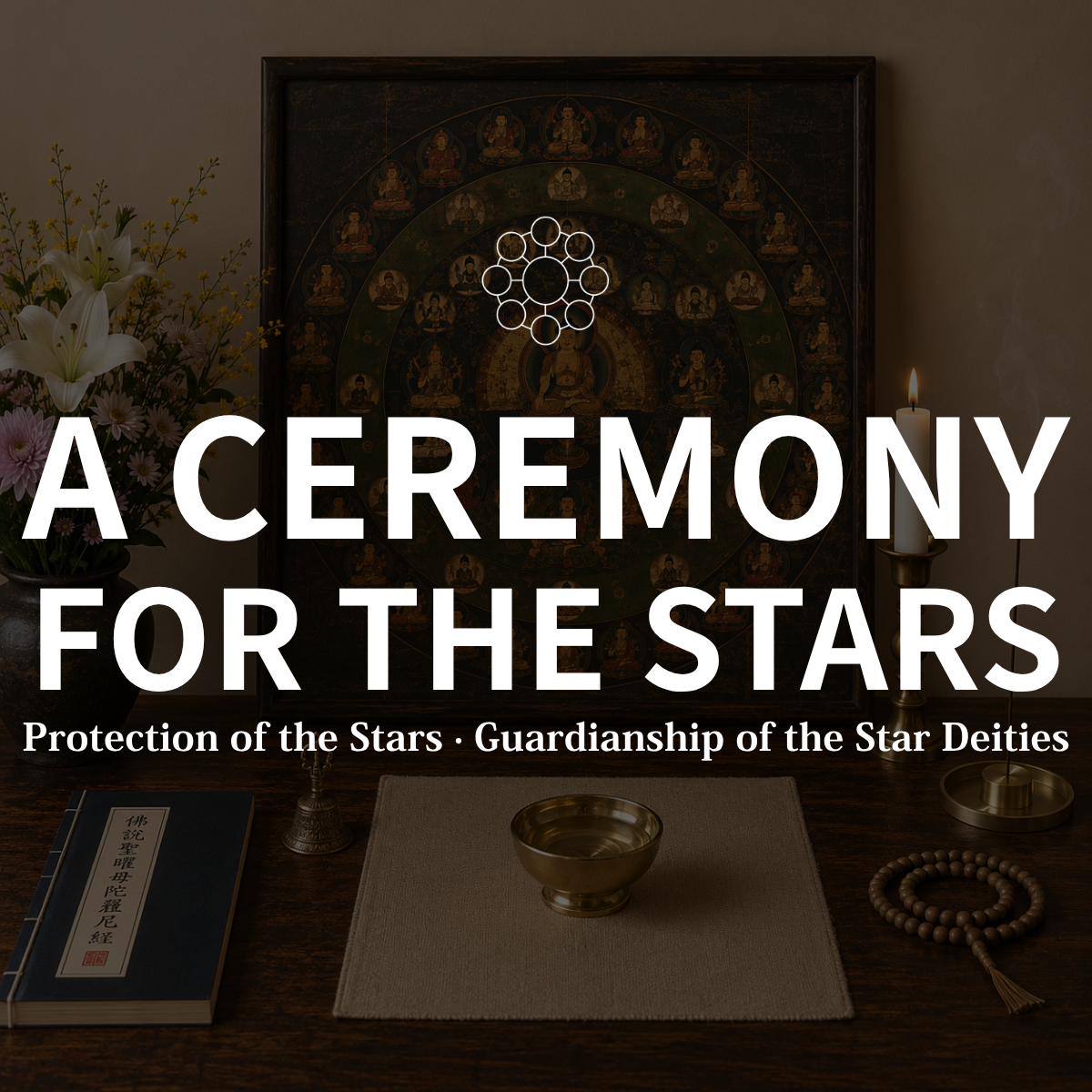 A Ceremony for the Stars: Protection from Astral Influences